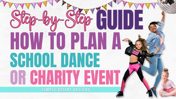 cover image for a blog post all about a step by step guide on how to plan a school dance or charity event with a woman teen and little girl dancing